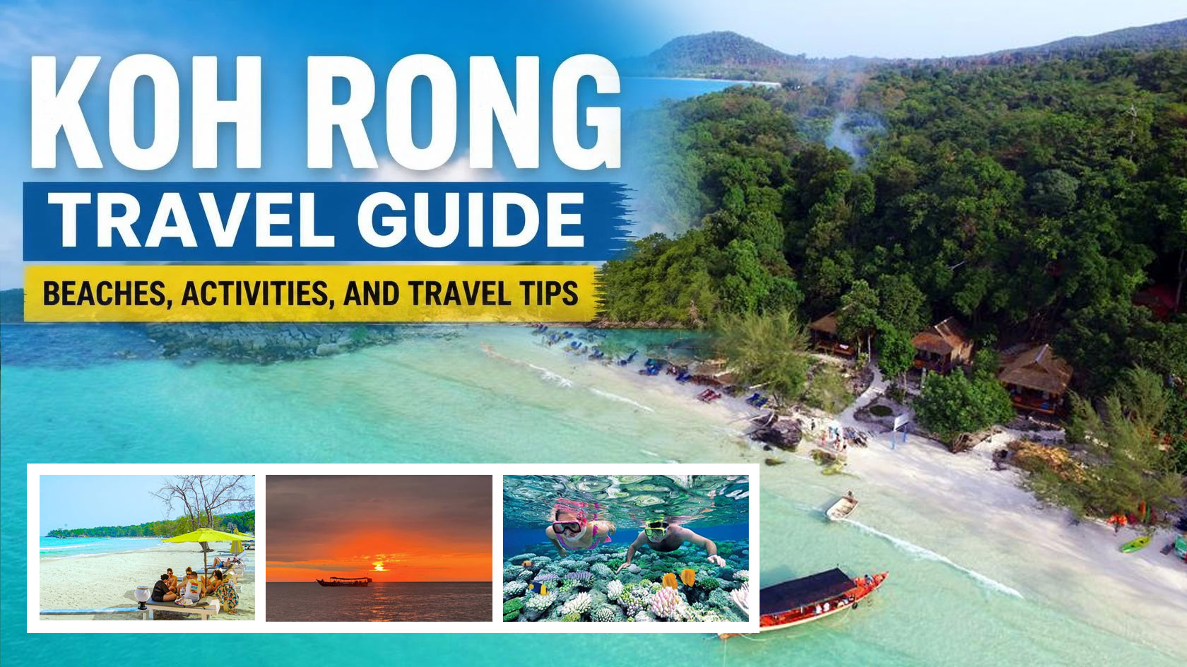 Koh Rong Travel Guide 2026: Best Beaches, Activities & Ferry Tips