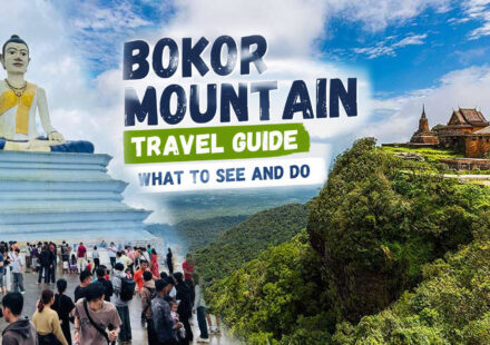 Bokor Mountain Travel Guide: What to See and Do