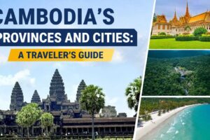 Cambodia's Provinces and Cities: A Traveler's Guide