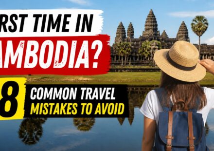 First Time in Cambodia? 18 Common Travel Mistakes to Avoid