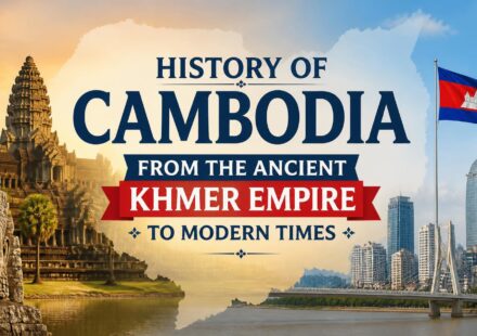 History of Cambodia: From the Ancient Khmer Empire to Modern Times