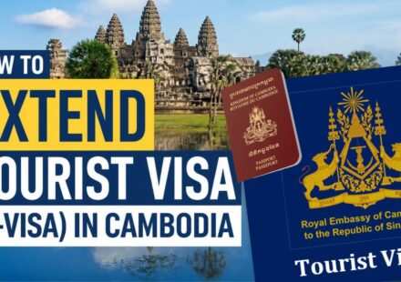 How to Extend Tourist Visa (T-Visa) in Cambodia