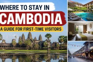 Where to Stay in Cambodia: A Guide for First-Time Visitors